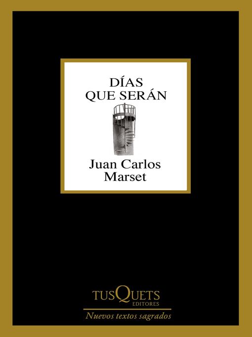 Title details for Días que serán by Juan Carlos Marset - Available